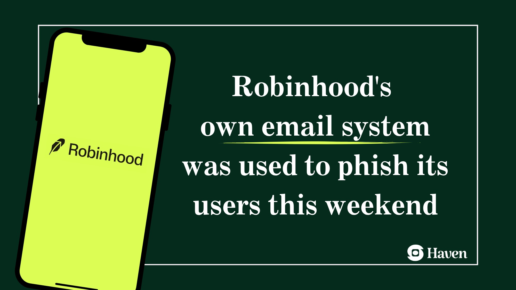 You Got a 'Recent Login' Email From Robinhood. It Was a Trap.
